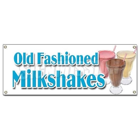 Signmission OLD FASHIONED MILKSHAKES BANNER SIGN malts thick ice cream soda milk B-Old Fashioned Milkshakes